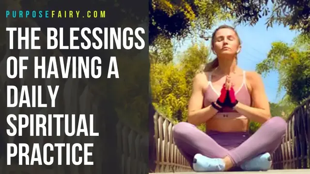 Video thumbnail for The Blessings of Having a Daily Spiritual Practice