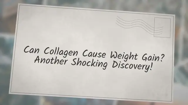 Video thumbnail for Can Collagen Cause Weight Gain? Another Shocking Discovery!