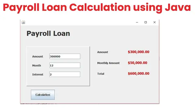 Video thumbnail for Payroll Loan Calculation using Java