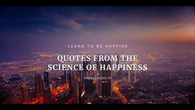 'Video thumbnail for Quotes From Science of Happiness'