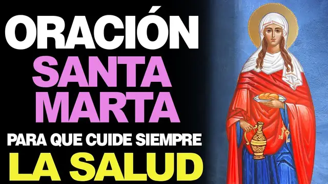 Video thumbnail for 🙏 La oración MÁS ORIGINAL Y MILAGROSA de Santa Marta para la Salud ¡Cúranos! 🙇