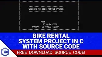 Video thumbnail for Bike Rental  System Project in C with Source Code (FREE DOWNLOAD) 2022