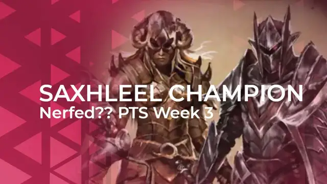 Video thumbnail for Saxhleel Champion Nerfed?? - PTS Week 3 Update | Elder Scrolls Online | Blackwood