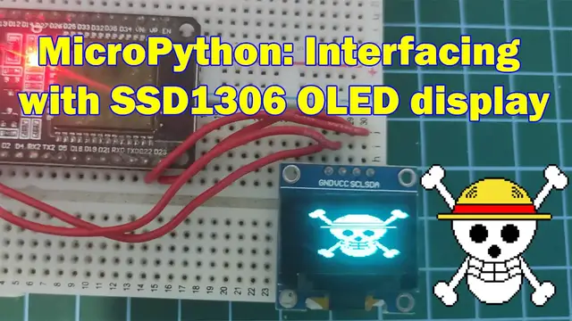Video thumbnail for MicroPython: Interfacing with SSD1306 OLED display