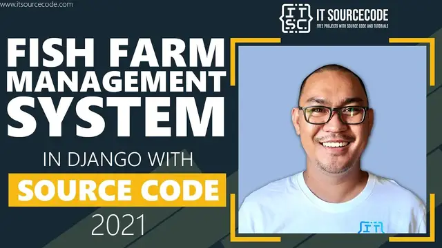 Video thumbnail for Fish Farm Management System in Django with Source Code 2021 | Django with Source Code Free Download