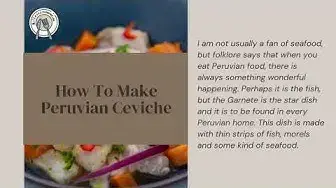 Video thumbnail for Amazing Peruvian Ceviche Traditional Recipe You Need to Know! (2021)