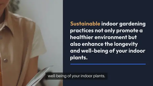 Video thumbnail for Sustainable Indoor Gardening Practices