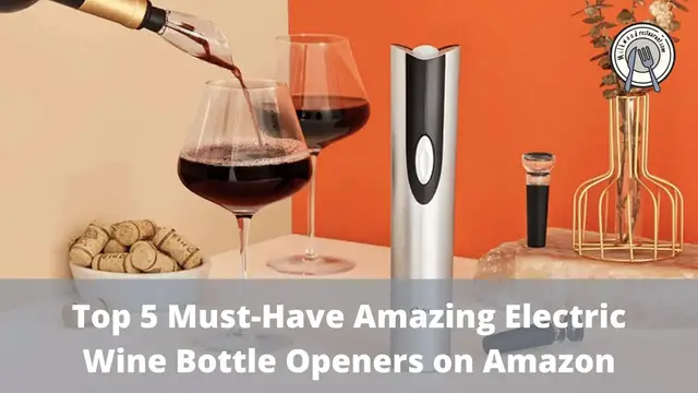 Video thumbnail for Top 5 Must-Have Amazing Electric Wine Bottle Openers on Amazon