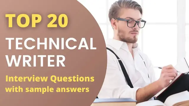 Video thumbnail for Top 20 Technical Writer Interview Questions and Answers for 2022