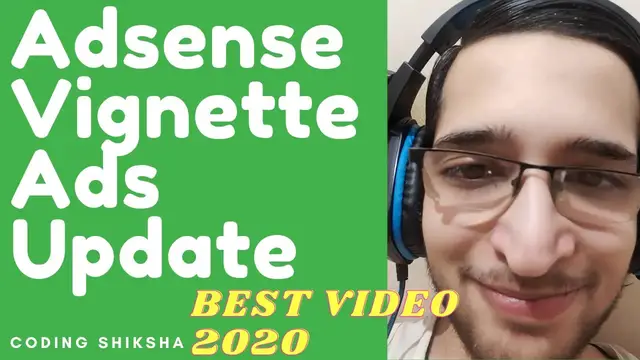 Video thumbnail for {Good News} Vignette Ads Will Start Appearing on Wider Screens  Google Adsense Vignette Ads Update