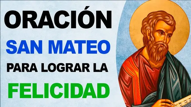 Video thumbnail for 🙏 Oración a San Mateo para lograr el amor y la felicidad deseada 🙏