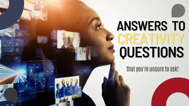 Video thumbnail for Answers To Creativity Questions That You're Unsure To Ask
