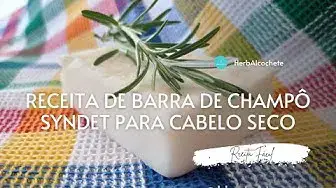 Video thumbnail for Receita de Barra de Champô Syndet para Cabelo Seco