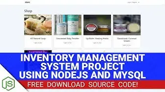 Video thumbnail for Inventory Management System Project in Node JS with Source Code (Free Download)