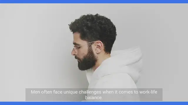 Video thumbnail for Navigating Work-Life Balance - Men's Perspectives