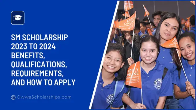 Video thumbnail for SM Scholarship 2023 - Qualifications, Requirements and How to Apply