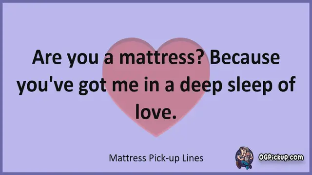 Video thumbnail for Mattress - Pickup-Lines & Rizz for Him & for Her