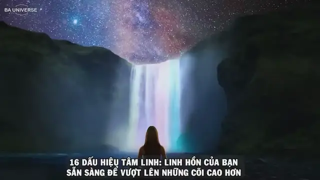 Video thumbnail for 16 DẤU HIỆU TÂM LINH: LINH HỒN CỦA BẠN SẴN SÀNG ĐỂ VƯỢT LÊN NHỮNG CÕI CAO HƠN