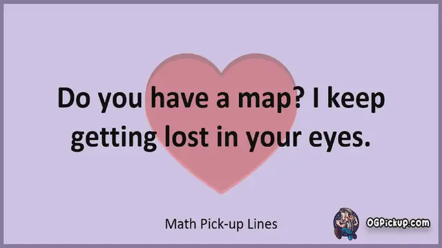 Video thumbnail for Math - Pickup-Lines & Rizz for Him & for Her