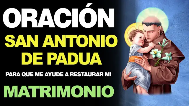 Video thumbnail for 🙏 Milagrosa Oración a San Antonio de Padua PARA RESTAURAR MI MATRIMONIO ¡Ayúdame! 🙇