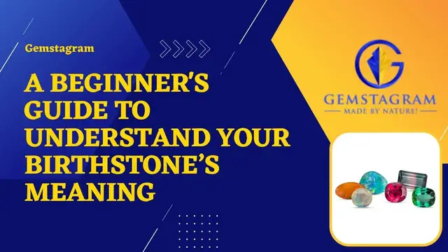 Video thumbnail for A Beginner's Guide To Understand Your Birthstone’s Meaning
