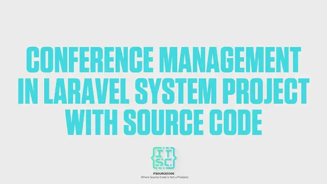 Video thumbnail for Conference Management System Project in Laravel with Source Code (Free Download)