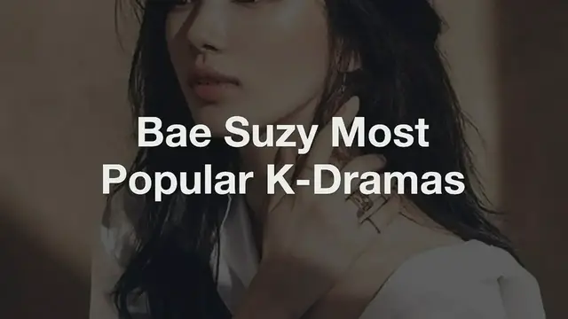 Video thumbnail for Bae Suzy Facts and Most Popular K-Dramas