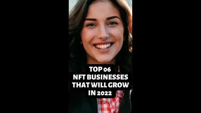 Video thumbnail for Shorts  - Top 06 NFT Businesses That Will Grow in 2022 and Beyond #short #nft
