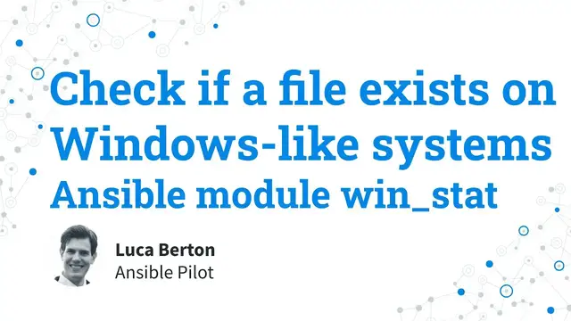 Video thumbnail for Check if a file exists on Windows-like systems - Ansible module win_stat