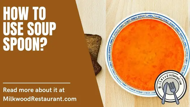 Video thumbnail for How To Use Soup Spoon