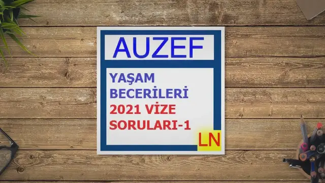 Video thumbnail for Yaşam Becerileri 2021 Vize Soruları 1