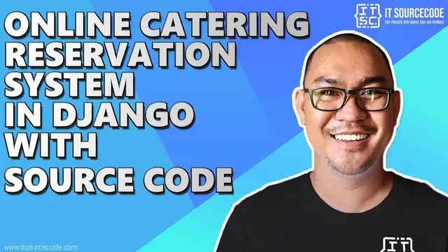 Video thumbnail for Online Catering Reservation System in Django with Source Code | Django Projects with Source Code
