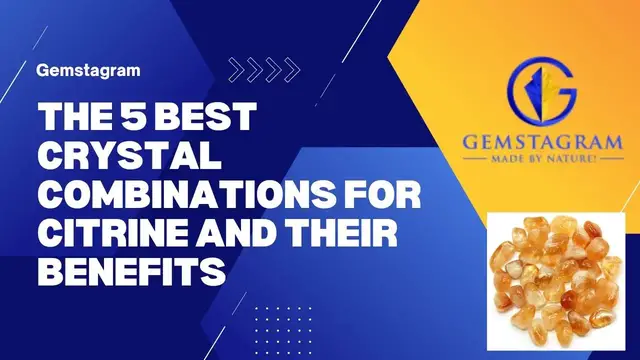 Video thumbnail for The 5 Best Crystal combinations for Citrine and Their benefits