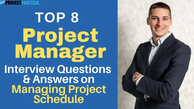 Video thumbnail for 8 Project Manager Interview Questions on Managing Project Schedule