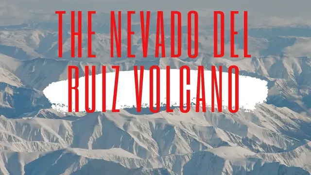 Video thumbnail for The nevado del ruiz volcano
