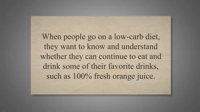 Video thumbnail for Is There A Low Carb Orange Juice?
