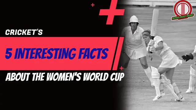 'Video thumbnail for 5 Interesting Facts About the Women's Cricket World Cup You Probably DID NOT KNOW | WOMEN'S WC FACTS'