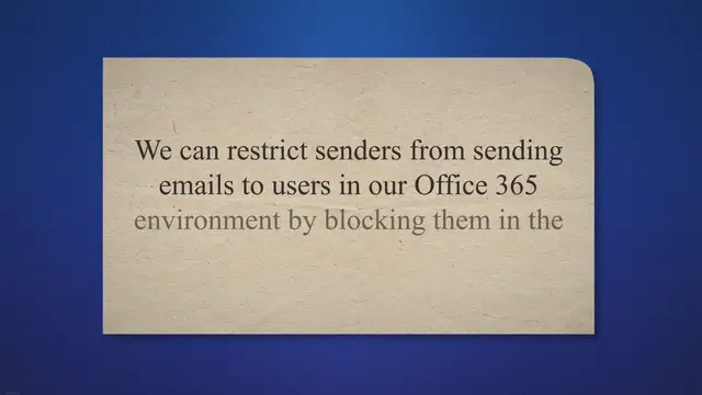 Video thumbnail for How to Restrict Sender or Entire Domain From Sending emails in Office 365