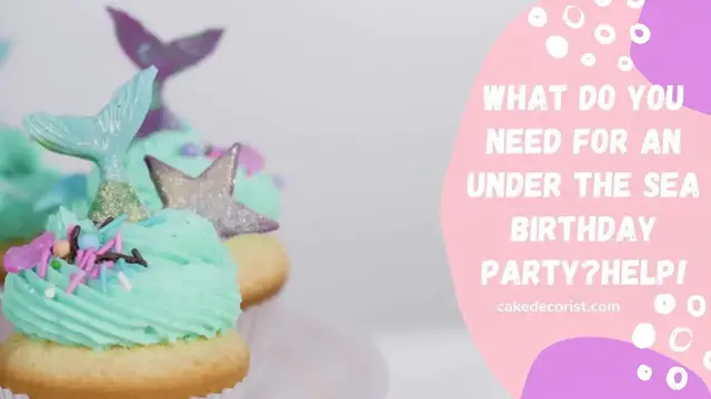 Video thumbnail for What Do You Need For An Under The Sea Birthday Party?