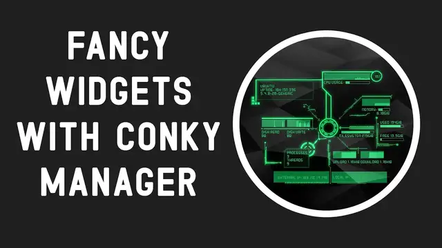Video thumbnail for Fancy widgets with Conky Manager | Complete Guide | (Ubuntu, Mint,  fedora, Kali Linux)
