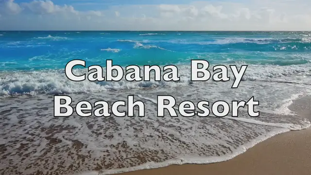'Video thumbnail for Cabana Bay Beach Resort'