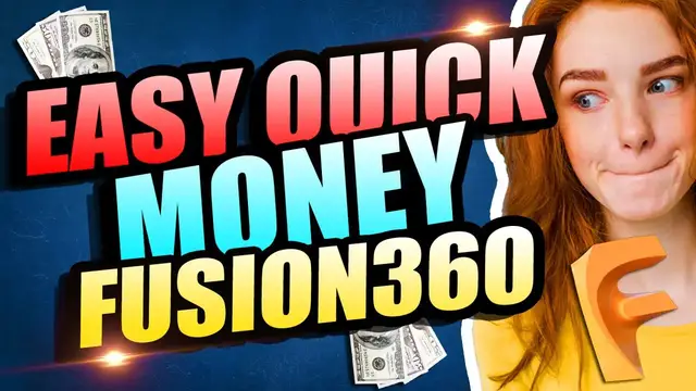 Video thumbnail for 7 Ways To Make Money Fast Using Fusion 360 in 2023