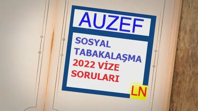 Video thumbnail for Sosyal Tabakalaşma 2022 Vize Soruları