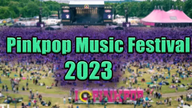 Video thumbnail for Pinkpop Music Festival 2023 | Live Stream, Lineup, and Tickets