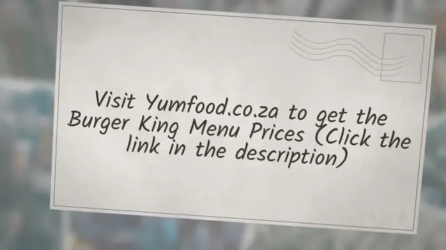 'Video thumbnail for Burger King Menu South Africa 2022 — South African Menus'