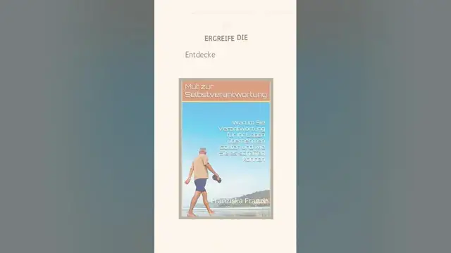 Video thumbnail for Übernehme die Kontrolle über dein Leben, indem du Mut zur Selbstverantwortung zeigst.