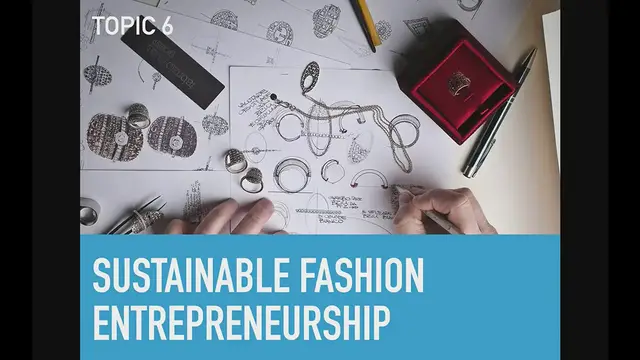Video thumbnail for Sustainable Fashion Entrepreneurship