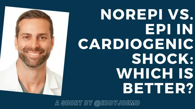 Video thumbnail for Norepinephrine or Epinephrine as a Vasopressor in Cardiogenic Shock: Which is Better?