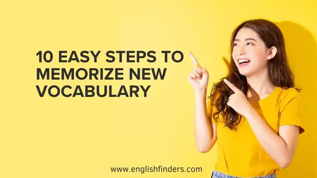 Video thumbnail for 10 Easy Steps to Memorize New Vocabulary | English Finders