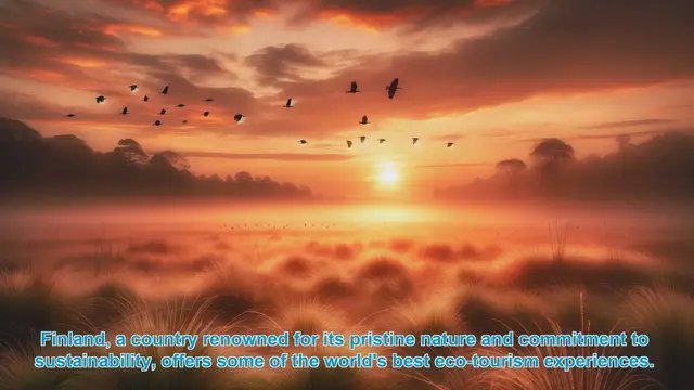 Video thumbnail for Exploring Finland's Top Eco-Tourism Destinations